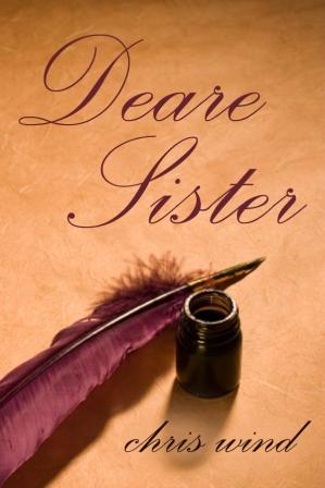Historical letters- Deare Sister